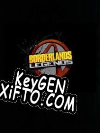 Регистрационный ключ к игре  Borderlands Legends
