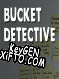 Bucket Detective генератор серийного номера