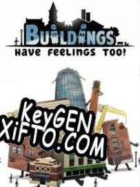 Buildings Have Feelings Too! ключ активации