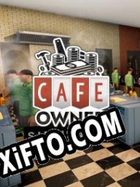 Cafe Owner Simulator CD Key генератор