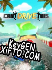 CD Key генератор для  Cant Drive This