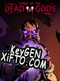 Генератор ключей (keygen)  Curse of the Dead Gods