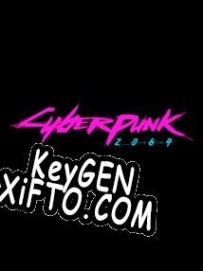 Cyberpunk 2069 генератор ключей