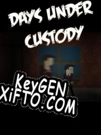 Days Under Custody ключ активации