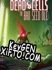 Регистрационный ключ к игре  Dead Cells: The Bad Seed