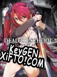 Генератор ключей (keygen)  Dead or School