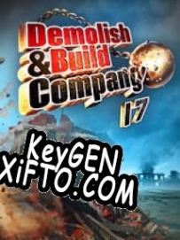 Demolish and Build Company 2017 генератор ключей