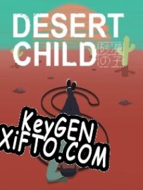 Desert Child ключ бесплатно