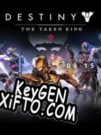 Destiny: The Taken King ключ активации