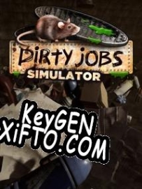 Генератор ключей (keygen)  Dirty Jobs Simulator