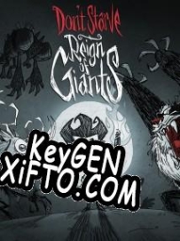 CD Key генератор для  Dont Starve: Reign of Giants
