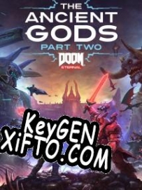 DOOM Eternal: The Ancient Gods, Part Two генератор ключей