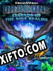 DreamWorks Dragons: Legends of The Nine Realms ключ активации