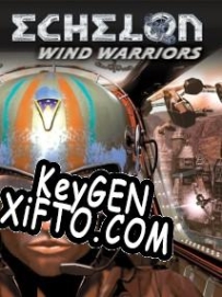 Бесплатный ключ для Echelon: Wind Warriors