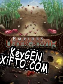 Empires of the Undergrowth генератор ключей