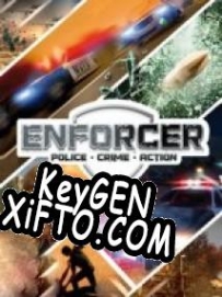 Генератор ключей (keygen)  Enforcer: Police Crime Action
