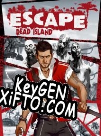 Escape Dead Island ключ бесплатно