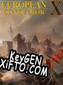 Регистрационный ключ к игре  European Conqueror X