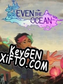 Even the Ocean ключ активации