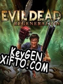 CD Key генератор для  Evil Dead Regeneration