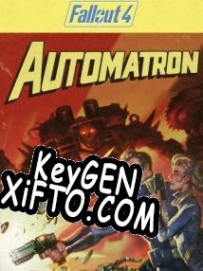 Fallout 4: Automatron ключ активации