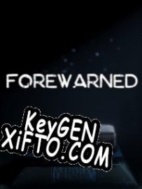 Forewarned CD Key генератор