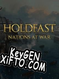Генератор ключей (keygen)  Holdfast: Nations At War