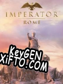 Бесплатный ключ для Imperator: Rome