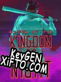 Генератор ключей (keygen)  Kingdom of Night