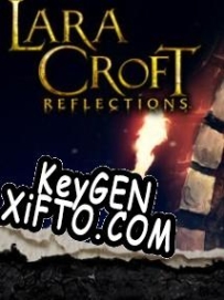 Ключ для Lara Croft: Reflections