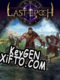 Last Epoch генератор ключей