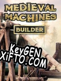 Medieval Machines Builder ключ активации