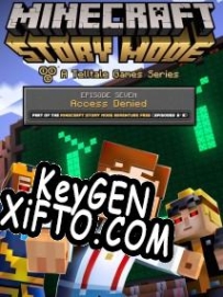 Minecraft: Story Mode Episode 7: Access Denied ключ бесплатно