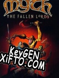 CD Key генератор для  Myth: The Fallen Lords