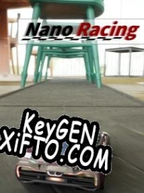 Регистрационный ключ к игре  Nano Racing