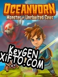 CD Key генератор для  Oceanhorn: Monster of Uncharted Seas