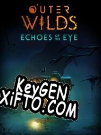 Outer Wilds Echoes of the Eye CD Key генератор