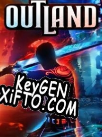 CD Key генератор для  Outland