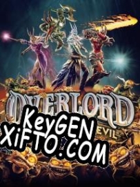 Overlord: Fellowship of Evil генератор ключей