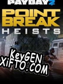 Генератор ключей (keygen)  Payday 2: The Point Break Heists