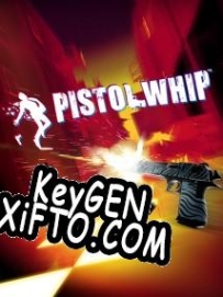 Pistol Whip ключ активации