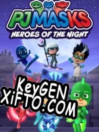 PJ Masks: Heroes of the Night генератор ключей