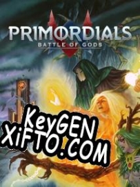 CD Key генератор для  Primordials: Battle of Gods