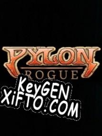Ключ активации для Pylon: Rogue