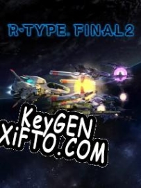 R-Type Final 2 ключ бесплатно