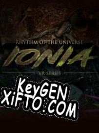 Rhythm of the Universe: Ionia генератор серийного номера