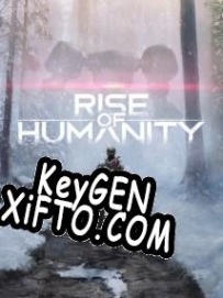 Бесплатный ключ для Rise of Humanity