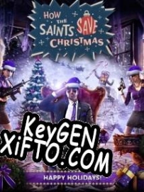 Saints Row 4: How the Saints Save Christmas генератор ключей