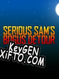 Serious Sams Bogus Detour ключ активации