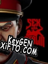 CD Key генератор для  Sex with Stalin